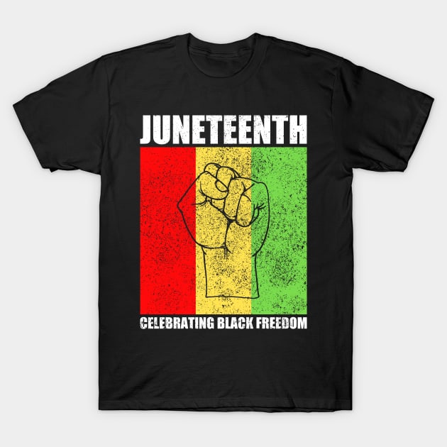 Juneteenth Celebrating Black Freedom T-Shirt by bigD